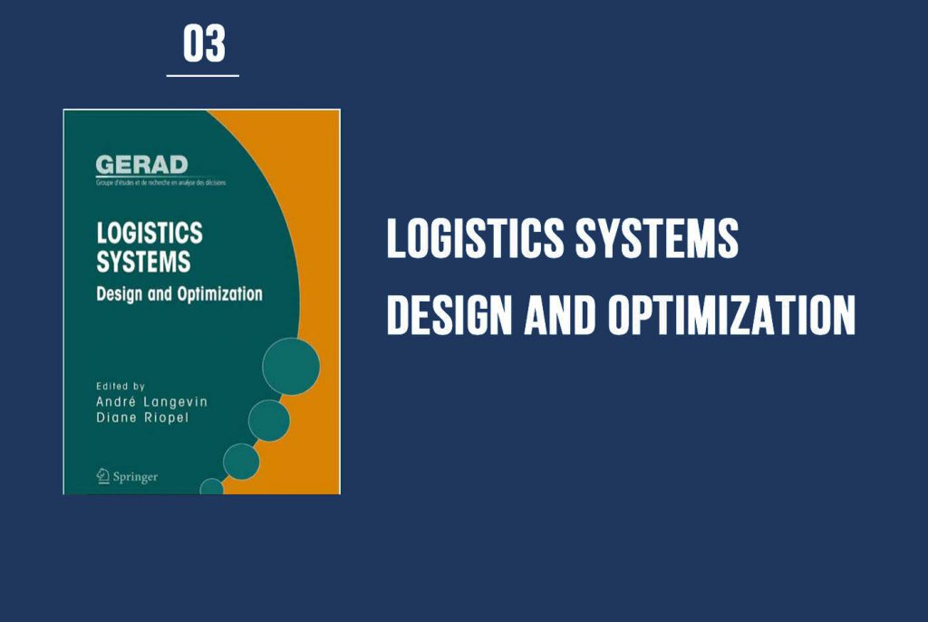 Logistics Systems Design and Optimization