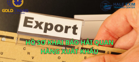 HO-SO-KHAI-BAO-HAI-QUAN-HANG-XUAT-KHAU