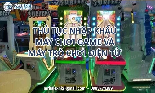 nhập khẩu máy trò chơi điện tử