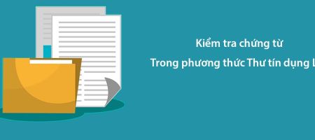 kiểm tra chứng từ LC