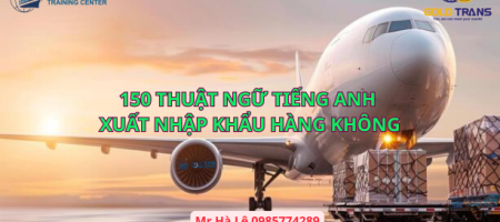 thuat-ngu-tieng-anh-xuat-nhap-khau-hang-khong