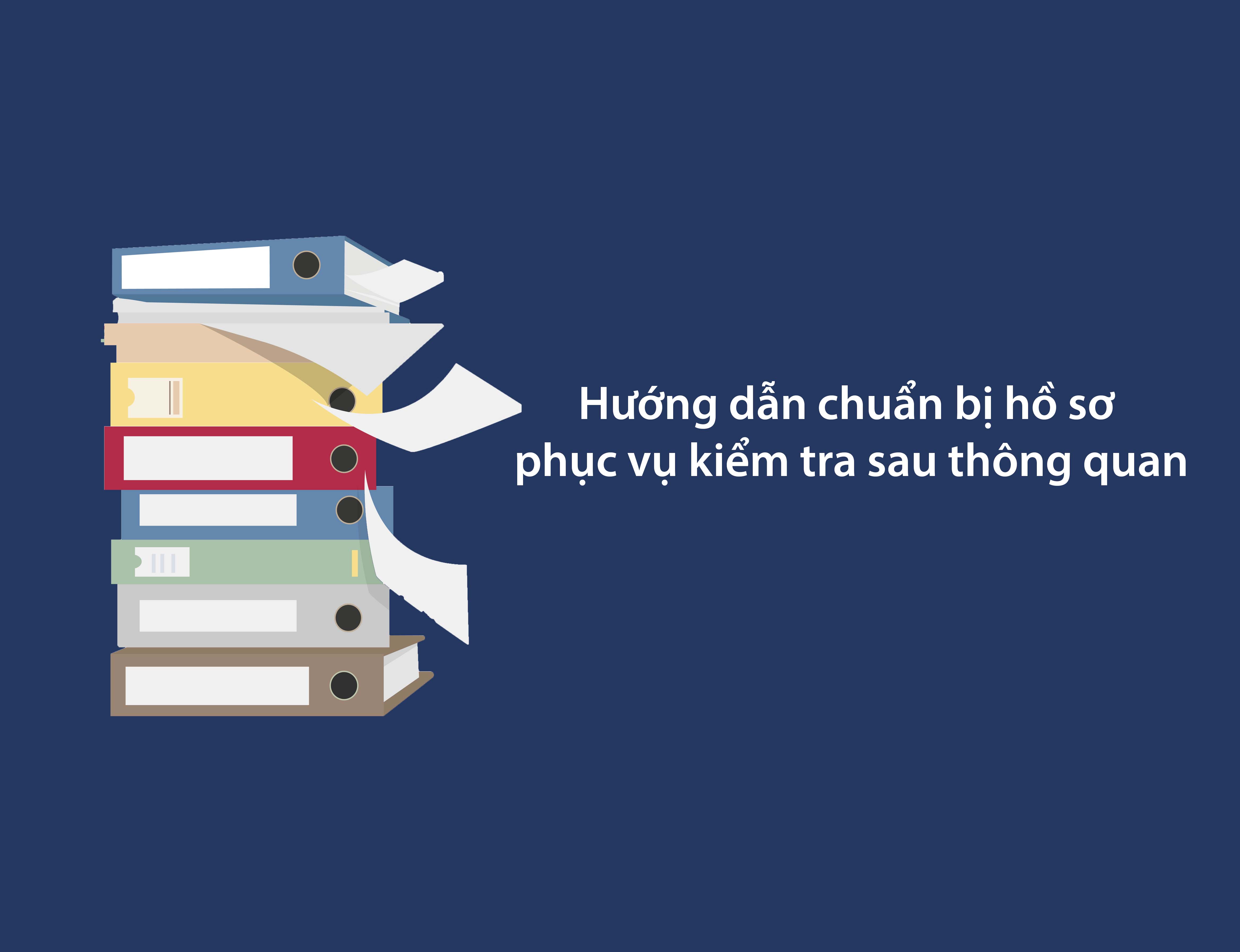 hồ sơ kiểm tra sau thông quan