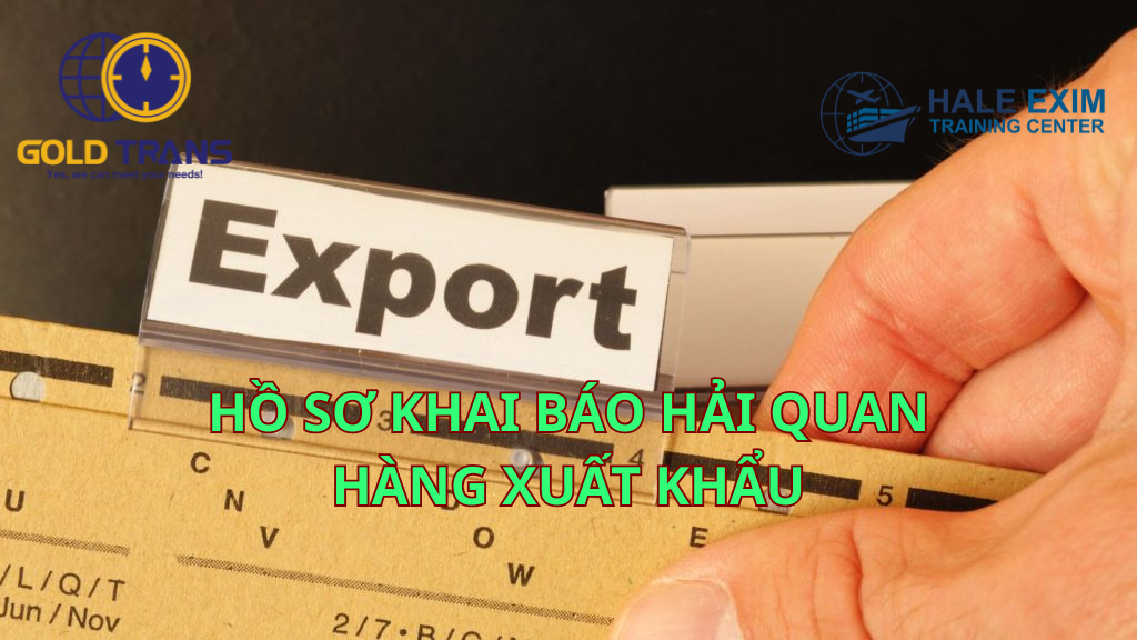 HO-SO-KHAI-BAO-HAI-QUAN-HANG-XUAT-KHAU